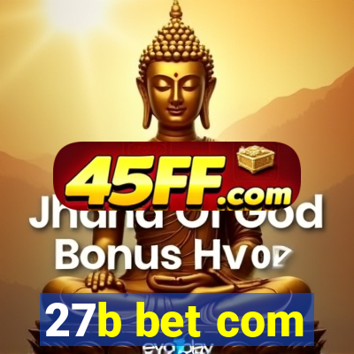 27b bet com